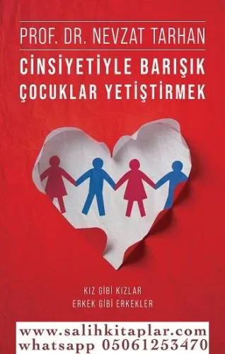 Cinsiyetiyle Barışık Çocuklar Yetiştirmek