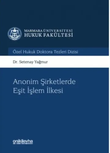 Anonim Şirketlerde Eşit işlem İlkesi