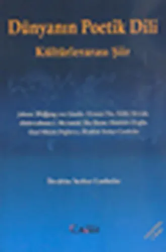 Dünyanın Poetik Dili - Kültürlerarası Şiir