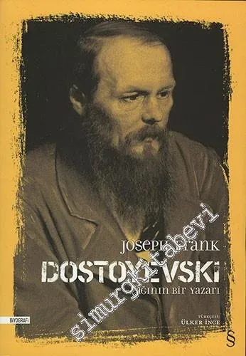 Dostoyevski: Çağının Yazarı -