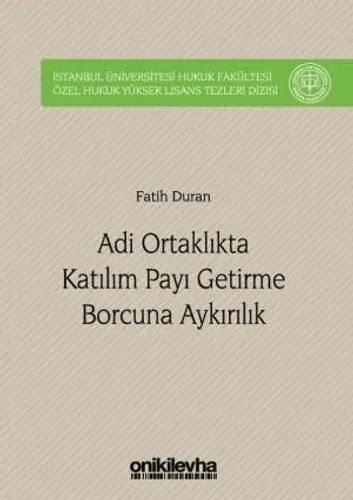 Adi Ortaklıkta Katılım Payı Getirme Borcuna Aykırılık