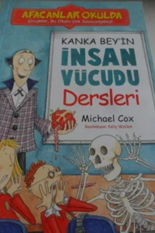 Kanka Bey'in İnsan Vücudu Dersleri