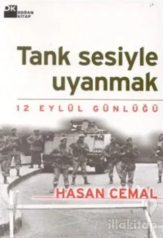 Tank Sesiyle Uyanmak 12 Eylül Günlüğü