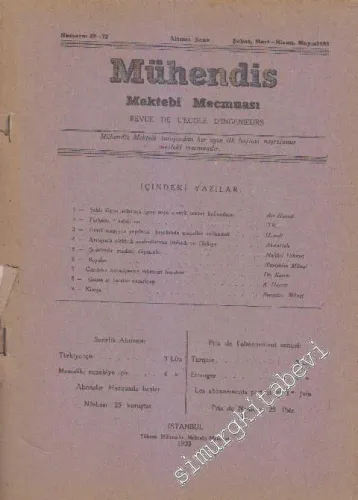 Mühendis Mektebi Mecmuası - Sayı: 69 - 72    Yıl: 6  Şubat - Mart - Nisan - Mayıs