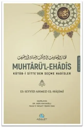 Muhtaürü'l-Ehadîs; Kütüb-i Sitte'den Seçme Hadisler