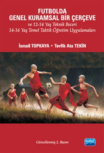 Futbolda Genel Kuramsal Bir Çerçeve