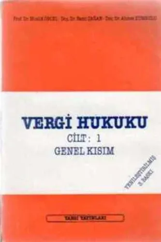 Vergi Hukuku Cilt 1