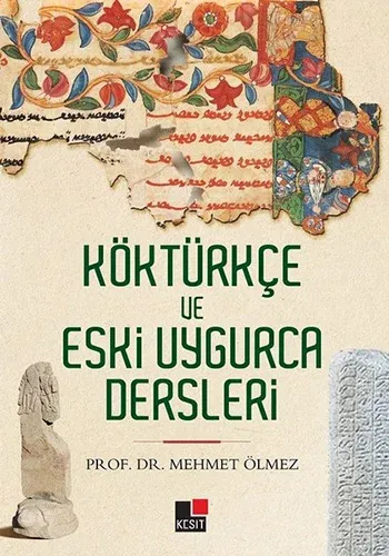 Köktürkçe ve Uygurca Dersleri