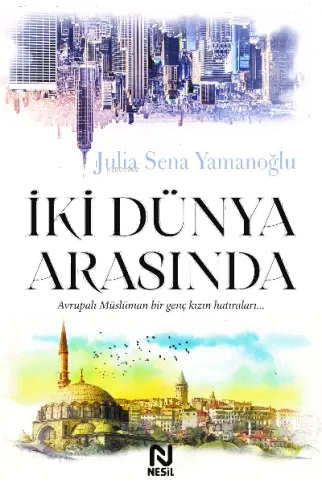 İki Dünya Arasında