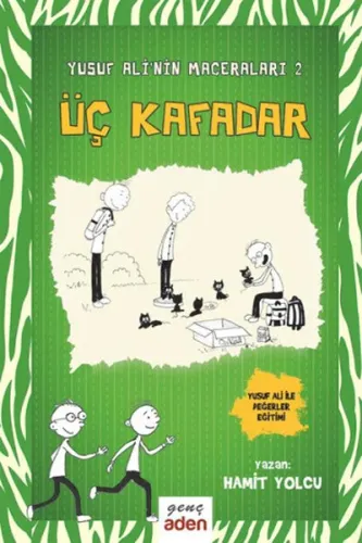 Yusuf Ali'nin Maceraları 2 Üç Kafadar