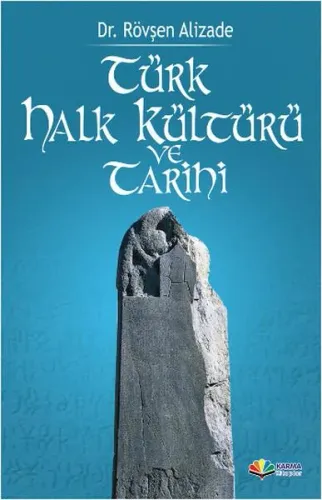 Türk Halk Kültürü Ve Tarihi Rövşen Alizade