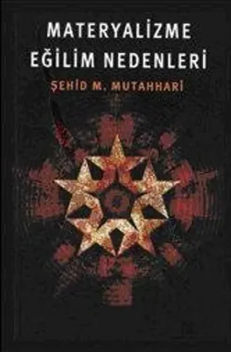 Materyalizme Eğilim Nedenleri