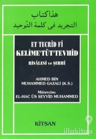 Et Tecrid Fi Kelime'Tüt'Tevhid Risalesi ve Şerhi