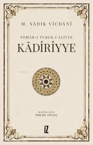 Kâdiriyye;Tomâr-ı Turuk-ı Aliyye