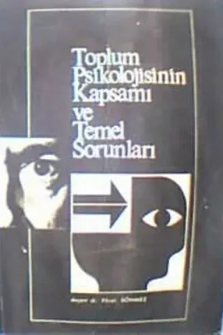 Toplum Psikolojisinin Kapsamı ve Temel Sorunları