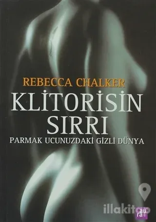 Klitorisin Sırrı Parmak Ucunuzdaki Gizli Dünya