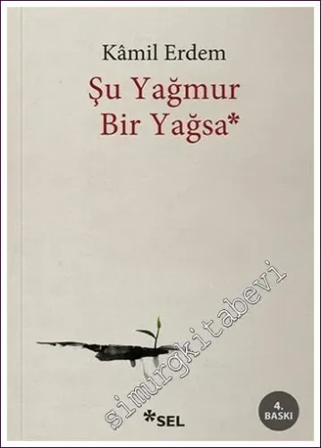 Şu Yağmur Bir Yağsa -         2019