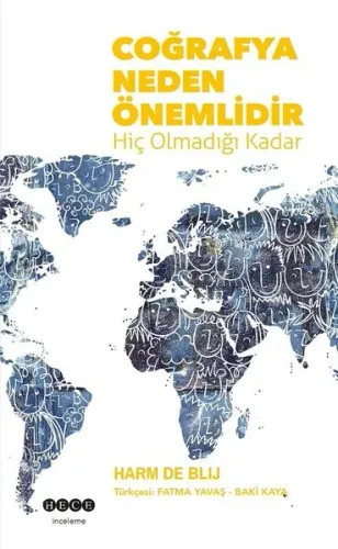 Coğrafya Neden Önemlidir Hiç Olmadığı Kadar