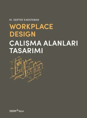 Çalışma Alanları Tasarımı