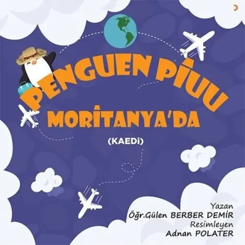 Penguen Piuu Moritanya’da Kaedi