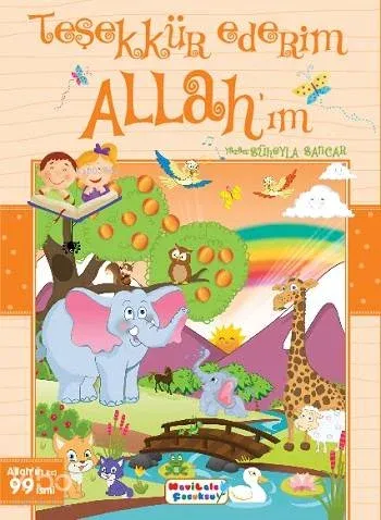 Teşekkür Ederim Allah'ım; Allah'ın İsimlerini Öğreniyorum