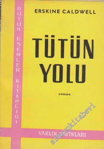 Tütün Yolu -