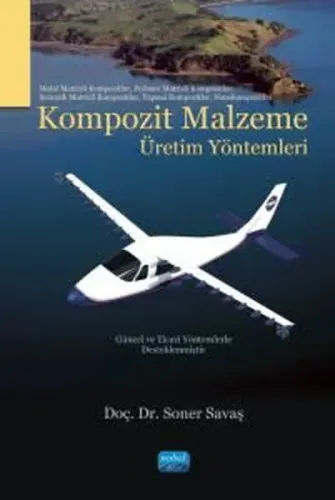 Kompozit Malzeme Üretim Yöntemleri