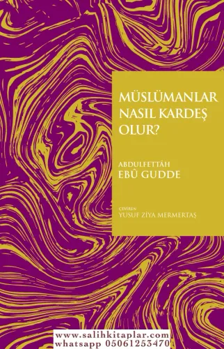 Müslümanlar Nasıl Kardeş Olur?