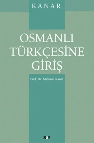 Osmanlı Türkçesine Giriş