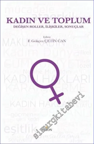 Kadın ve Toplum Değişen Roller İlişkiler Sonuçlar -        2022