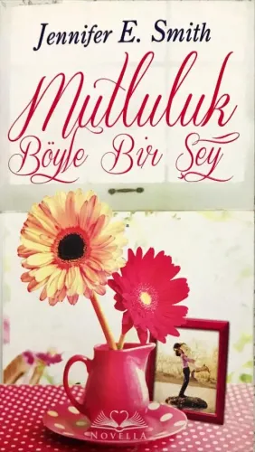 Mutluluk Böyle Bir Şey