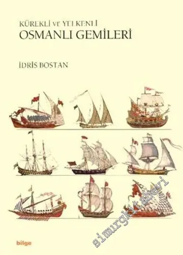 Kürekli ve Yelkenli Osmanlı Gemileri -         2005