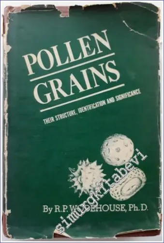 Pollen Grains : Their Structure Identification and Significance in Science and Medicine -