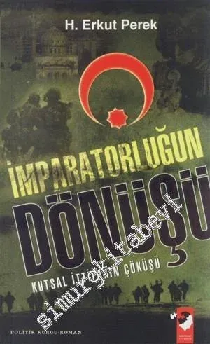 İmparatorluğun Dönüşü: Kutsal İttifakın Çöküşü  -         2006