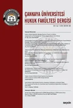 Çankaya Üniversitesi Hukuk Fakültesi Dergisi Cilt:3 Sayı:1 Nisan 2018