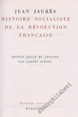 Histoire Socialiste de la Révolution Française Tome 5. La Mort Du Roi Et La Chute De La Gironde 1793: Édition revue et annotée par Albert Soboul -