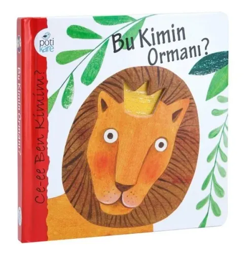 Bu Kimin Ormanı ?; Ce- ee Ben Kimim?
