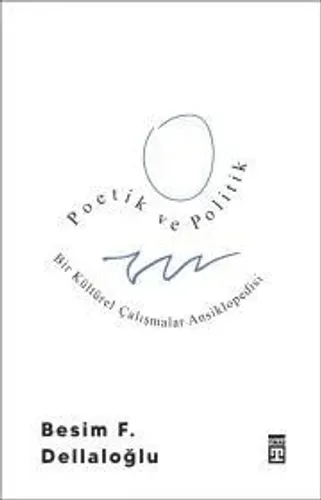 Poetik ve Politik: Bir Kültürel Çalışmalar Ansiklopedisi