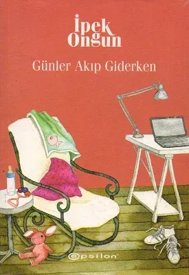 Günler Akıp Giderken - Bir Genç Kızın Gizli Defteri 8