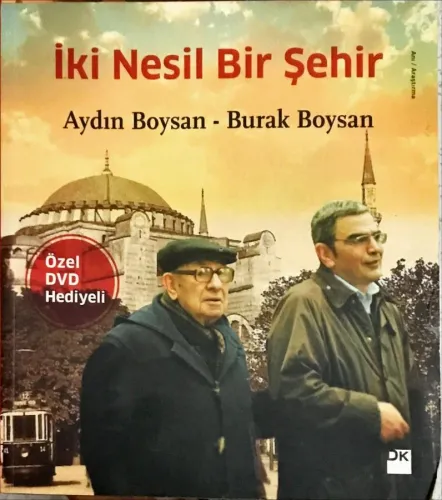 İki Nesil Bir Şehir ( DVD'Lİ )