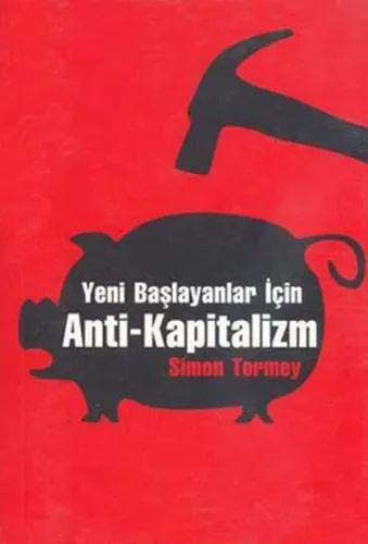 Yeni Başlayanlar İçin Anti-kapitalizm