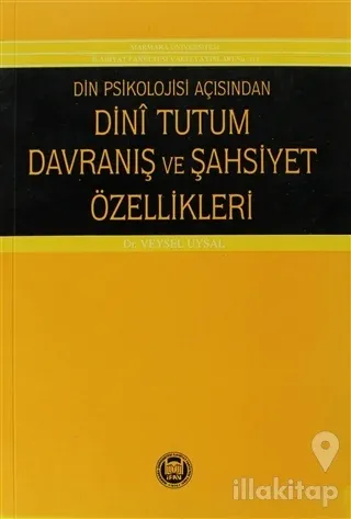 Din Psikolojisi Açısından Dini Tutum Davranış ve Şahsiyet Özellikleri
