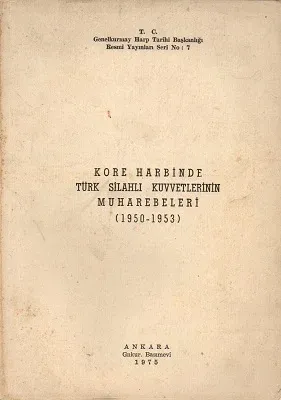 Kore Harbinde Türk Silahlı Kuvvetlerinin Muharebeleri 1950-1953