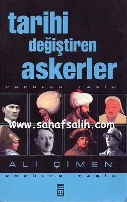 Tarihi Değiştiren Askerler