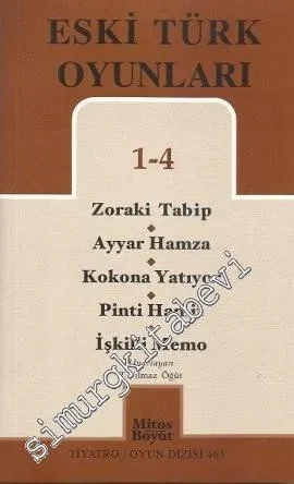 Eski Türk Oyunları 1 - 4: Zoraki Tabip - Ayyar Hamza - Kokona Yatıyor - Pinti Hamit - İşkilli Memo -         2013
