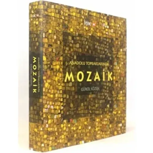 Anadolu Topraklarında Mozaik (Ciltli)