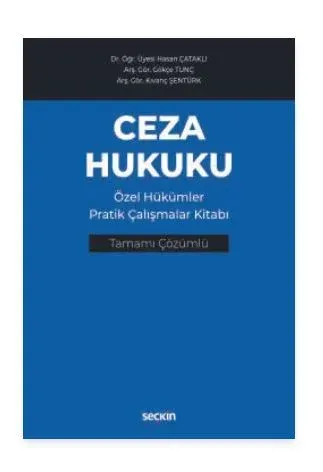 Ceza Hukuku Özel Hükümler Pratik Çalışmalar Kitabı