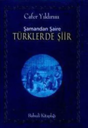Şamandan Şaire Türklerde Şiir