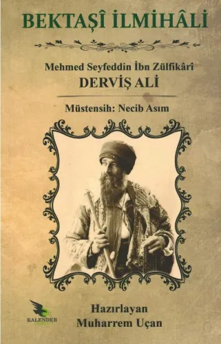 Bektaşî İlmihâli %21 indirimli Mehmed Seyfeddin İbn Zülfikârî Derviş A