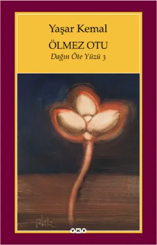 Ölmez Otu; Dağın Öte Yüzü 3